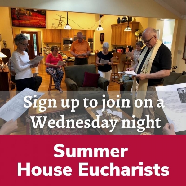 Summer House Eucharist